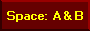 Space: A+B